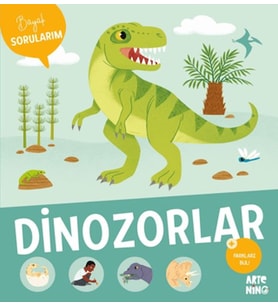 Büyük Sorularım - Dinozorlar
