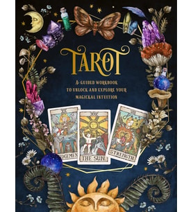 Tarot: A Guided Workbook: A Guided Workbook To Unlock And Explore Your Magical Intuition: Volume 1 (Krem)