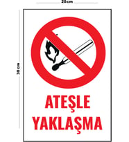 Metal Ateşle Yaklaşma 20cm x 30cm A4 Büyüklüğünde Uyarı Levhası Yönlendirme Tabelası