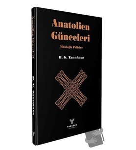 Anatolien Günceleri / Theseus Yayınevi / H. G. Tannhaus