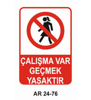 İŞ GÜVENLİĞİ UYARI LEVHASI 1 ADET PVC 21 X 29CM