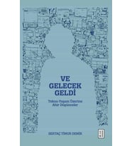Ve Gelecek Geldi Sertaç Timur Demir