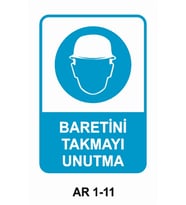KAFA KORUMA / BARETBARETİNİ TAKMAYI UNUTMA İŞ GÜVENLİĞİ UYARI LEVHASI 1 ADET PVC 21 X 29CM