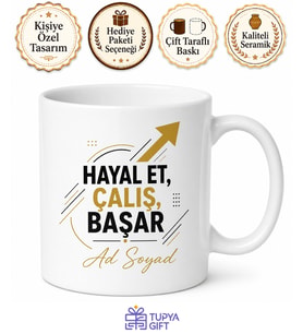 Kişiye Özel Hayal Et Çalış Başar Baskılı Kupa Bardak Motivasyon Hediye