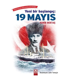 Yeni Bir Başlangıç - 19 Mayıs