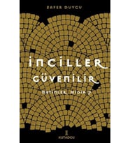 İnciller Güvenilir Metinler midir ?