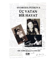Üç Vatan Bir Hayat (Bir Türkologun Anıları)