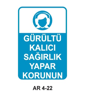 GÜRÜLTÜ KALICI SAĞIRLIK YAPAR KORUNUN KADIN FİGÜRLÜ İŞ GÜVENLİĞİ UYARI LEVHASI 1 ADET PVC 21 X 29CM