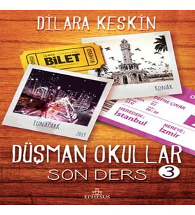 Düşman Okullar - 3 Son Ders (Ciltsiz)