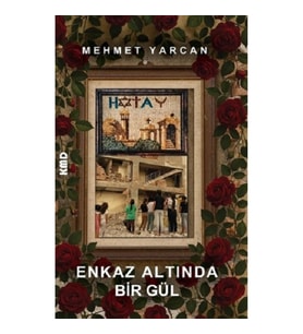 Enkaz Altında Bir Gül