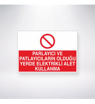 Parlayıcı ve Patlayıcıların Olduğu Yerde Elektrikli Alet Kullanma
