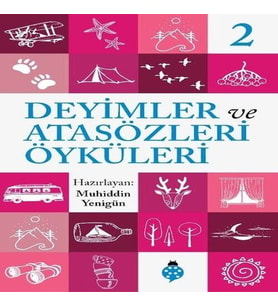 Deyimler Ve Atasözleri Öyküleri - 2