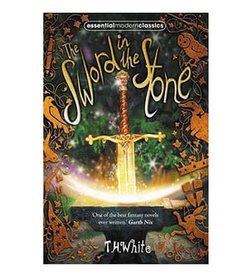 The Sword in the Stone (Essential Modern Classics)
