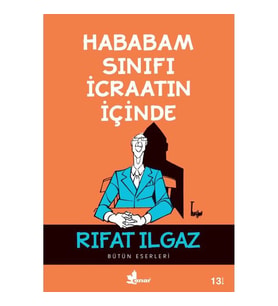 HABABAM SINIFI İCRAATIN İÇİNDE