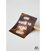 Who Wants To Be My King Klasik, Çerçevesiz Yüksek Kalite Duvar Afişi - Motivasyon