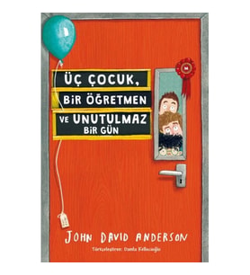 Üç Çocuk, Bir Öğretmen ve Unutulmaz Bir Gün