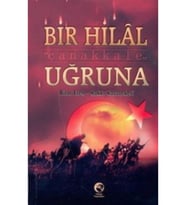 Bir Hilal Uğruna / Çanakkale