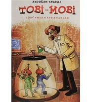 Tobi İle Mobi (Görünmez Kahramanlar)
