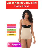 Yeni Seri İz Göstermeyen Toparlayıcı Şekillendirici Sıkılaştırıcı Lazer Kesim Gögüs Altı Bady Korse (Ten)