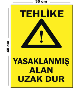 Metal Tehlike Yasaklanmış Alan Uzak Dur 30 cm x 40 cm A3 Büyüklüğünde Uyarı Levhası Yönlendirme