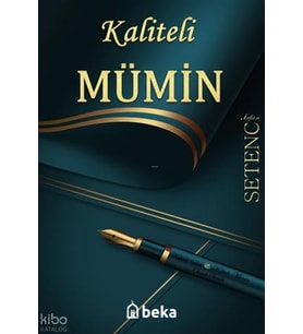Kaliteli Mümin Beka Yayınları İrfan Satenci Kitapları ve Eserleri Beka Kitap