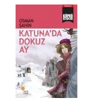 Katuna’da Dokuz Ay