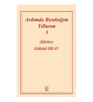 Ardımda Bıraktığım Yıllarım 5
