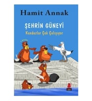 Şehrin Güneyi : Kunduzlar Çok Çalışıyor