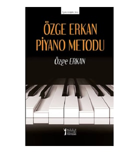 Özge Erkan Piyano Metodu