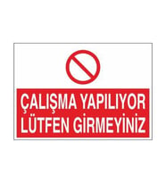 Çalışma Yapılıyor Lütfen Girmeyin Uyarı Levhası 70x100cm (Karışık)