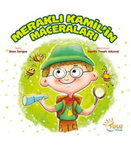 Meraklı Kamil’in Maceraları