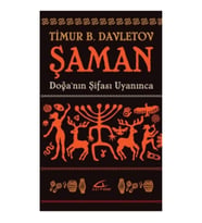 Şaman - Doğa'nın Şifası Uyanınca