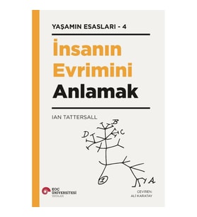İnsanın Evrimini Anlamak