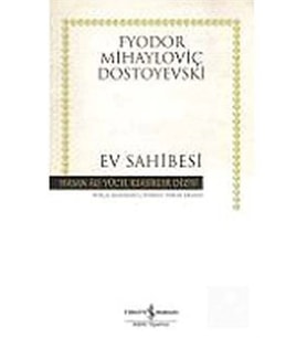 Ev Sahibesi Dostoyevski İş Bankası