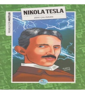 İnsanlık İçin Mucitler Nikola Tesla