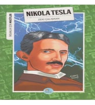 İnsanlık İçin Mucitler Nikola Tesla
