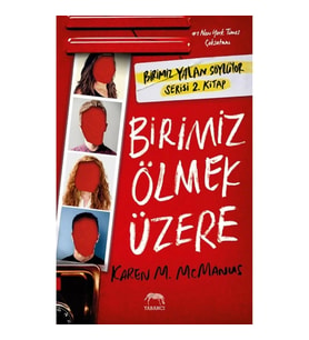 Birimiz Ölmek Üzere - Birimiz Yalan Söylüyor 2. Kitap (Ciltli)