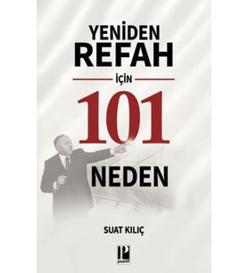 Yeniden Refah İçin 101 Neden
