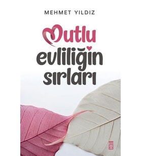 Mutlu Evliliğin Sırları