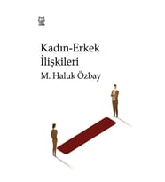 Kadın Erkek İlişkileri