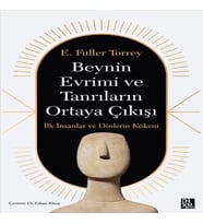 Beynin Evrimi Ve Tanrıların Ortaya Çıkışı