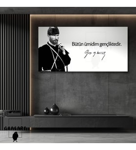 Panoramik Kanvas Makam Panosu Siyah Beyaz Atatürk Bütün ümidim gençliktedir.