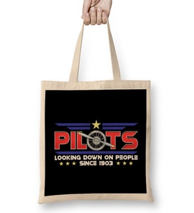 Pilots Looking Down On People Since 1903 Pun Bez Çanta Uzun Saplı