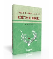 İslam Davetçilerine Eğitim Rehberi