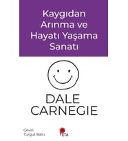 Kaygıdan Arınma ve Hayatı Yaşama Sanatı