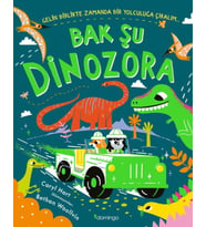 Bak Şu Dinozora - Gelin Birlikte Zamanda Bir Yolculuğa Çıkalım