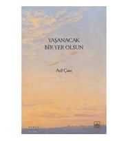 Yaşanacak Bir Yer Olsun
