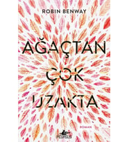 Ağaçtan Çok Uzakta