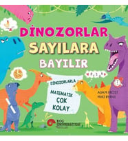 Dinozorlar Sayılara Bayılır - Dinozorlarla Matematik Çok Kolay
