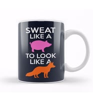 Sweat Like A Pig Look Like A Fox Kupa Bardak Porselen
